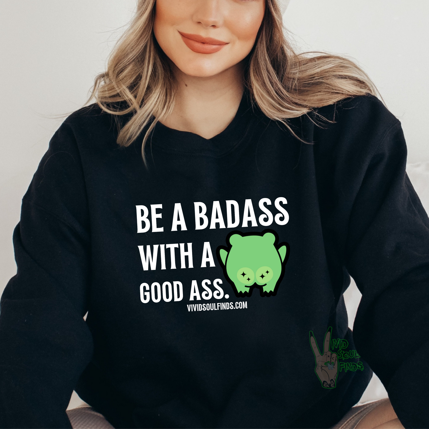 Be A Badass VSF EXCLUSIVE