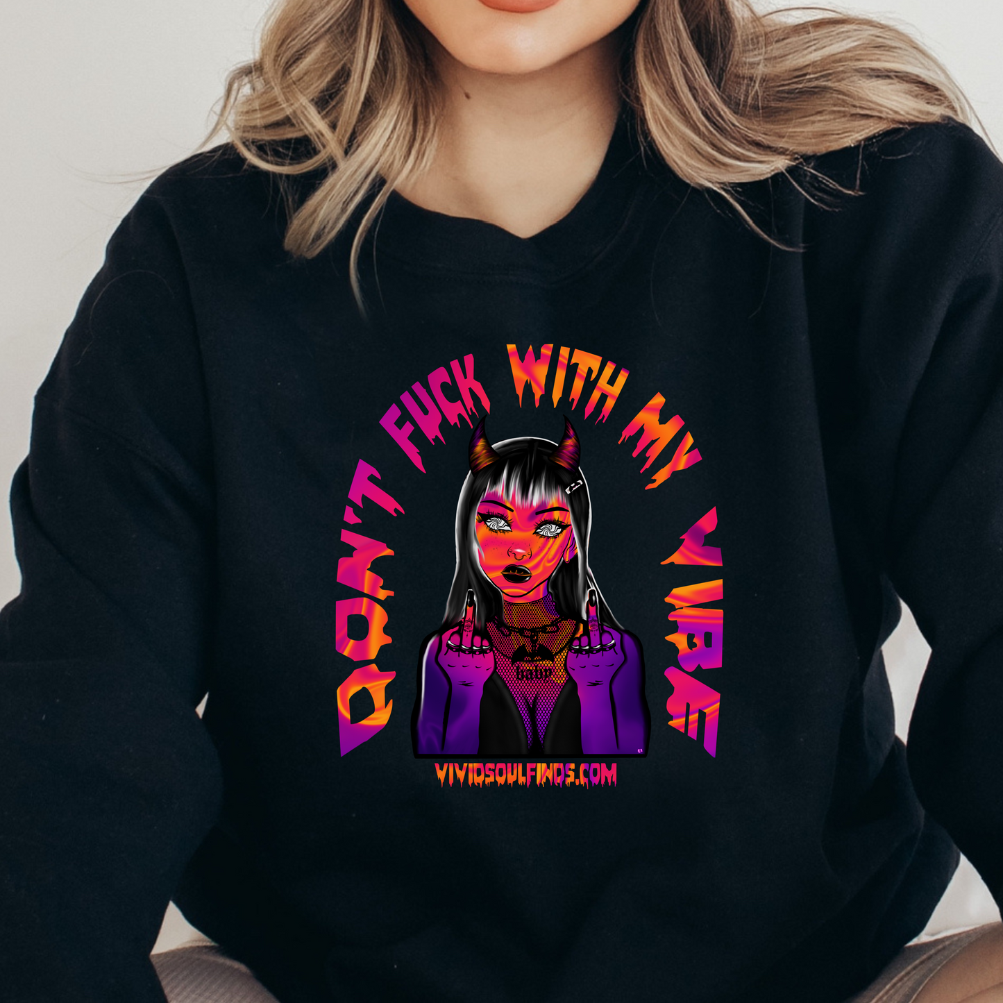 Neon Don’t Fuck Witch My Vibe Baddie VSF EXCLUSIVE