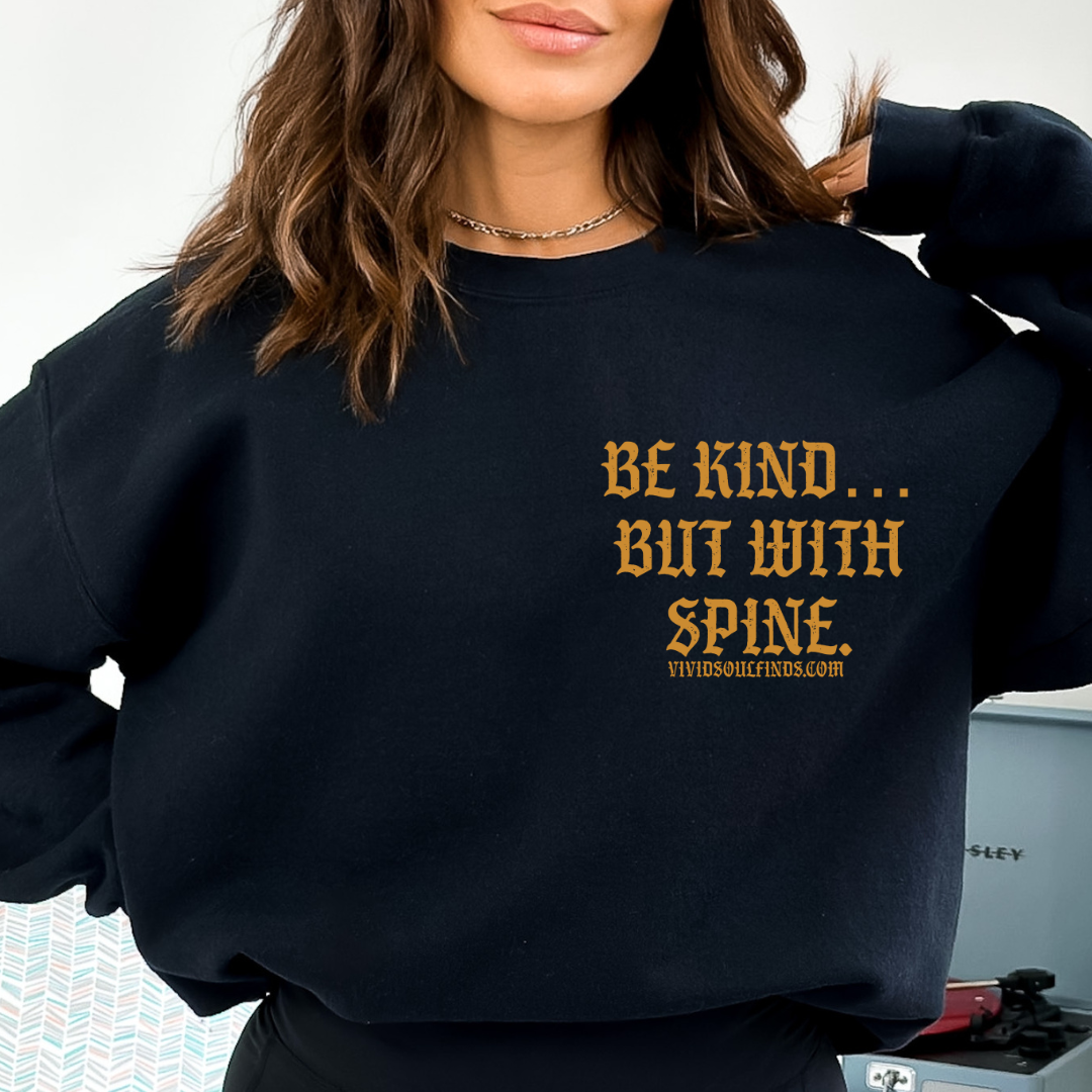 Be Kind But With Spine VSF EXCLUSIVE