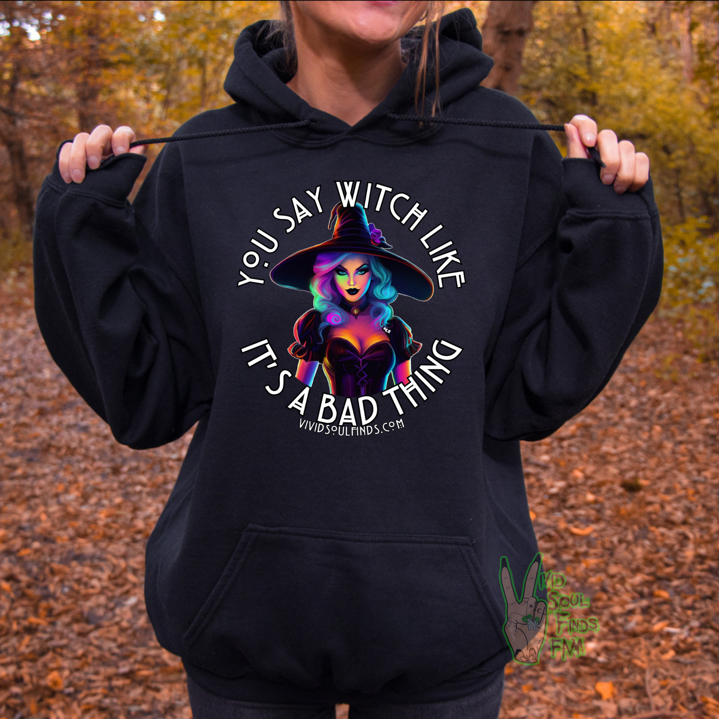 You Say Witch EXCLUSIVE VSF Hoodie